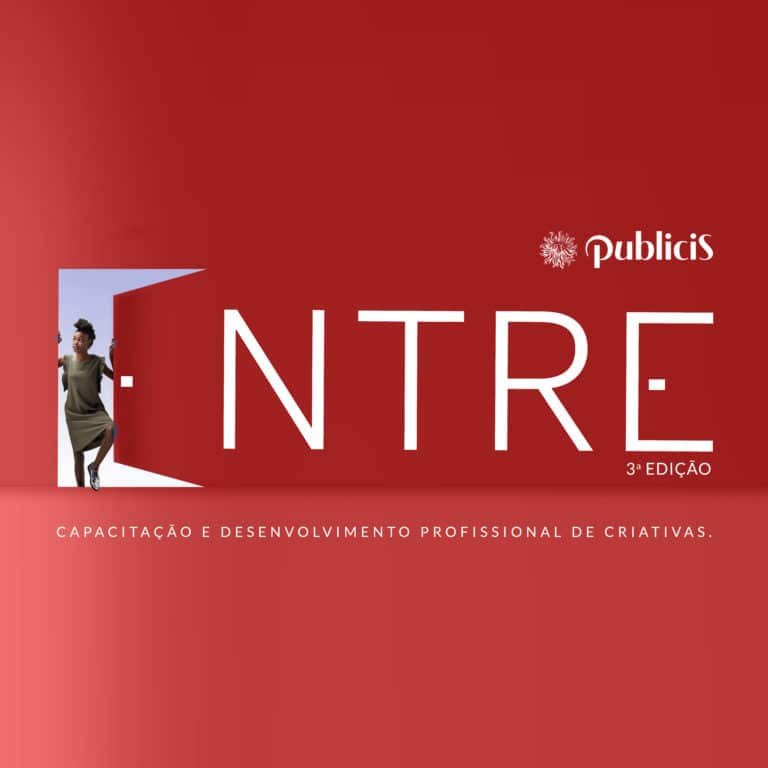 Projeto Entre, da Publicis