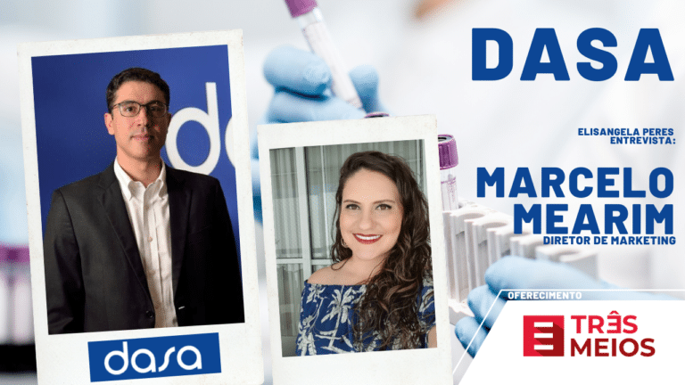 Elisangela Peres entrevista Marcelo Mearim, diretor de Marketing da Dasa