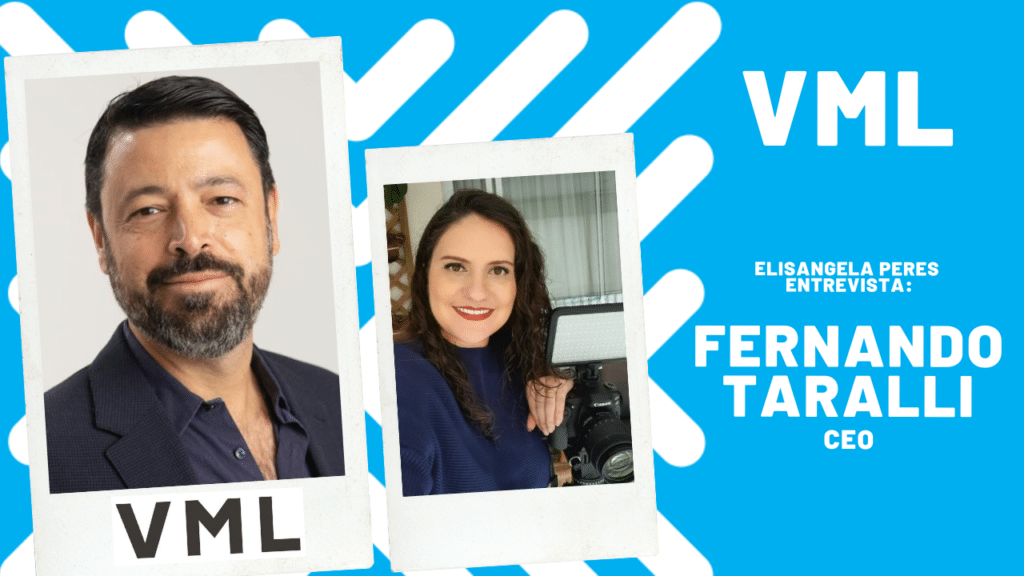Elisangela Peres entrevista Fernando Taralli, da VML Brasil 2