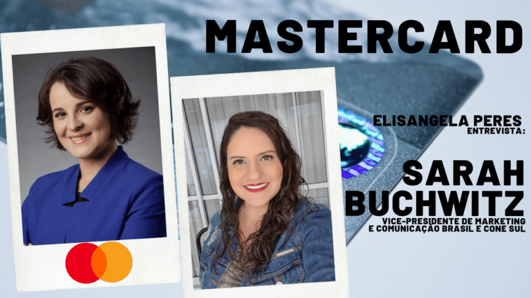 Elisangela Peres entrevista Sarah da Mastercard