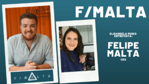 Elisangela Peres entrevista Felipe Malta, CEO da F/Malta