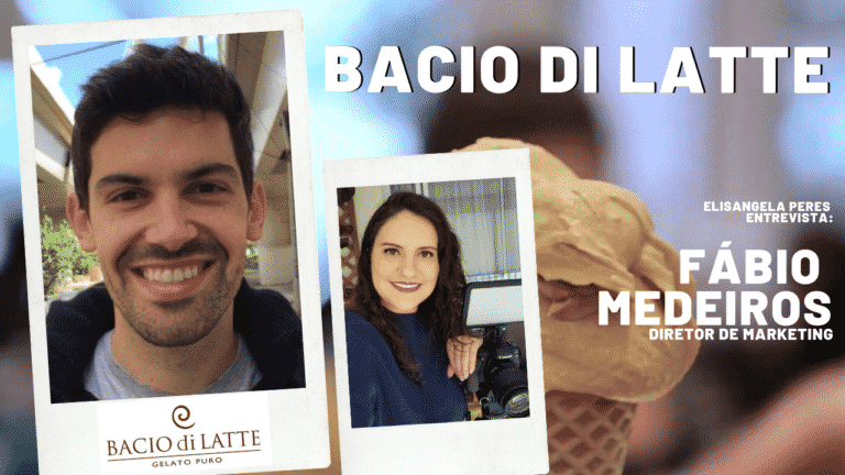 Elisangela Peres conversou com Fábio Medeiros, diretor de marketing da Bacio di Latte