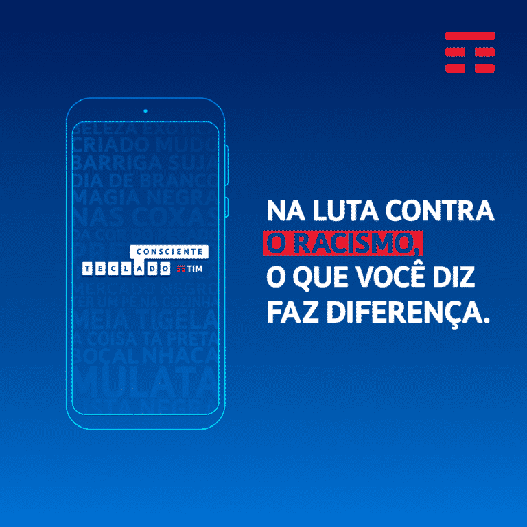 TIM cria Teclado Consciente e faz alerta sobre o uso de expressões racistas.
