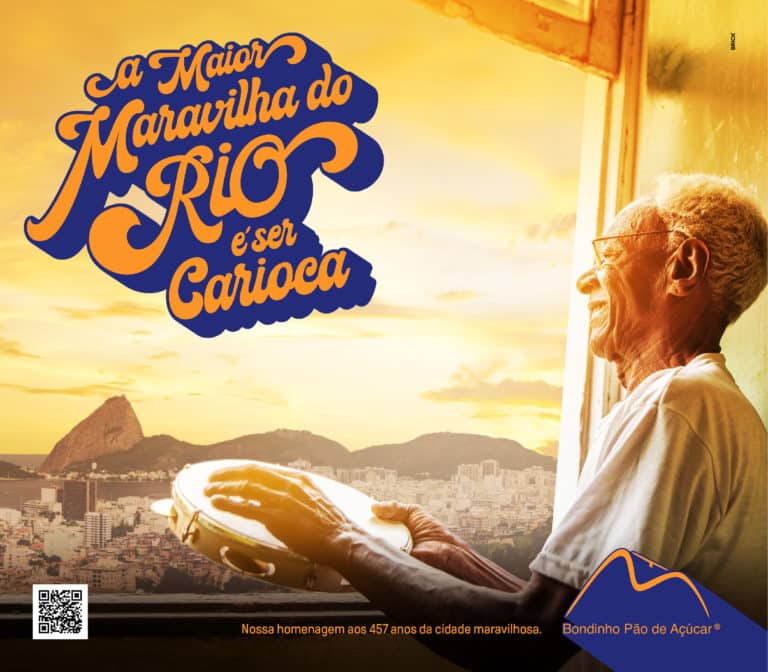 Bondinho Pão de Açúcar mostra que “A maior maravilha do Rio é ser carioca".