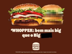 Burger King 'tira sarro' do seu sanduiche para reforçar a superioridade do Whopper.