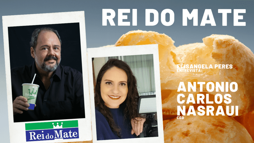 Elisangela Peres conversou com Antonio Carlos Nasraui, CEO da rede Rei do Mate