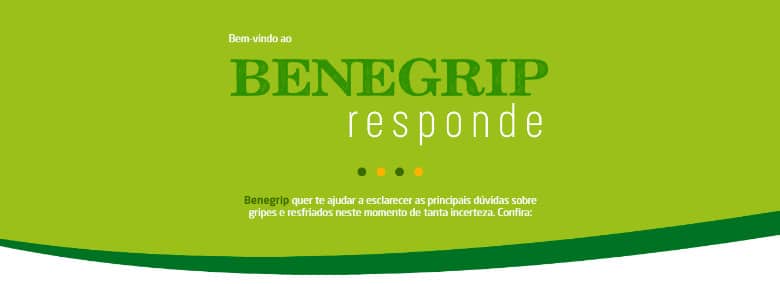 Benegrip Responde é a nova campanha informativa da marca