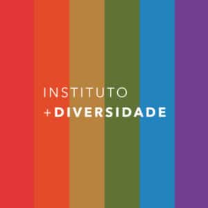 Hoje, 17 de maio, é o Dia Internacional da Luta Contra a LGBTfobia. E será lançado o Instituto +Diversidade (I+D), entidade sem fins lucrativos, que busca promover profissionalmente a população LGBTQIAP+ do Brasil.