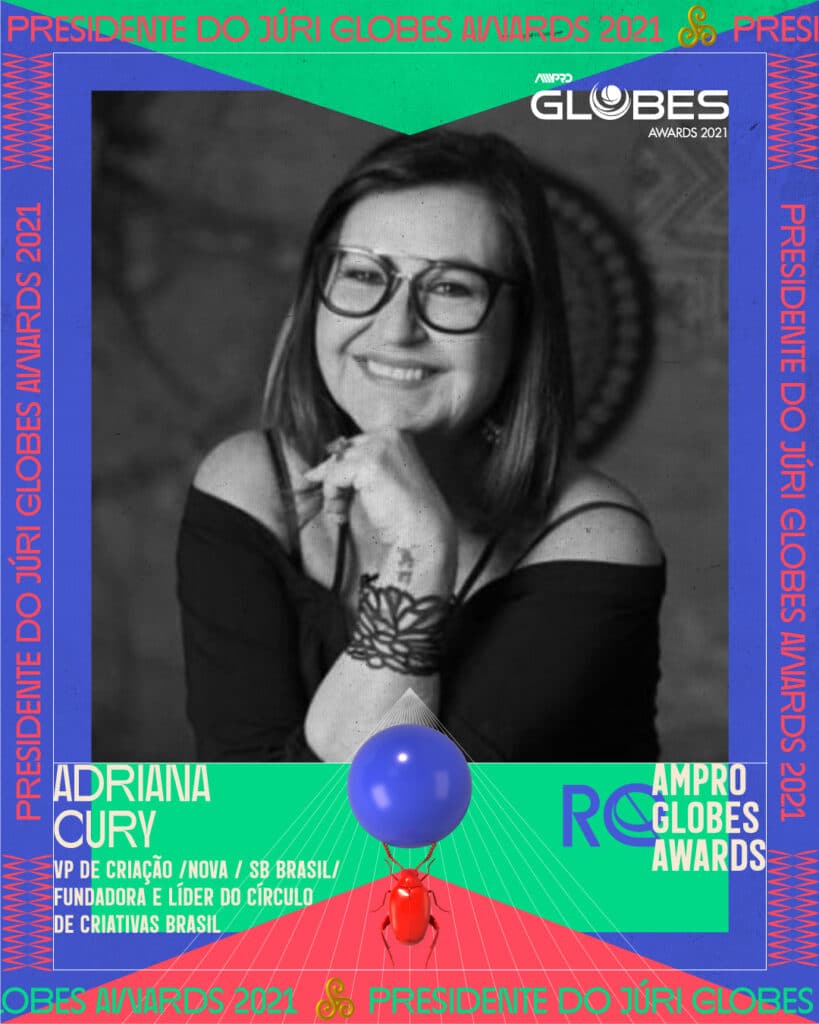 O AMPRO Globes Awards acaba abrir as inscrições para a edição de 2021 e anuncia Adriana Cury como nova presidente do júri.