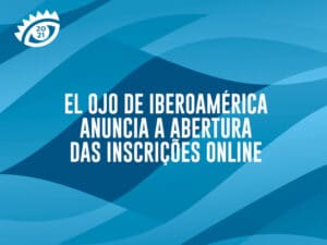 As vagas estão abertas para a XXIV edição do El Ojo de Iberoamérica será realizada nos dias 23, 24 e 25 de novembro, por streaming.