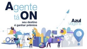 A Azul Viagens lança a campanha de incentivo "Agente Tá On", que vai presentear agentes de viagens que se destacarem mensalmente.