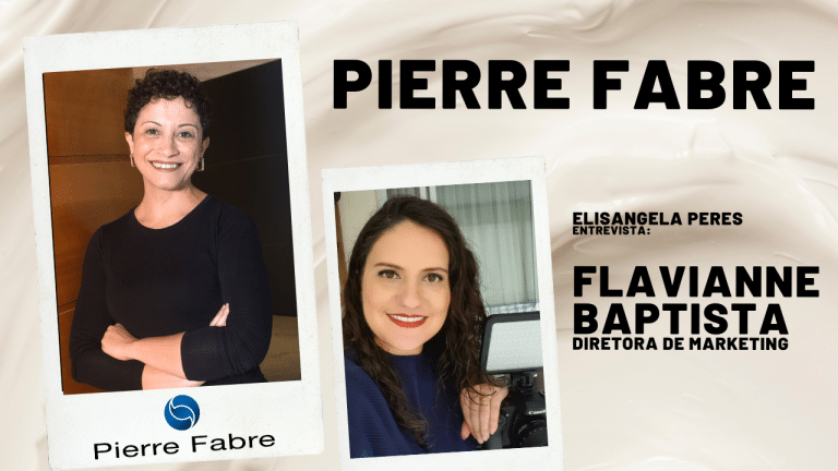 Pierre Fabre - Elisangela Peres entrevista Flavianne Baptista, diretora de marketing