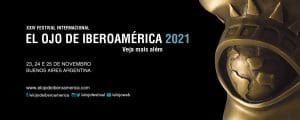 El Ojo de Iberoamérica anuncia inscrições para o prêmio Melhor Ideia Latina para o Mundo.