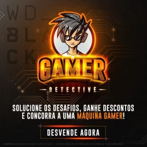 A WD_BLACK está lançando a campanha "Gamer Detective", que irá sortear, no dia 16 de outubro, uma máquina gamer no valor de R$ 15 mil.