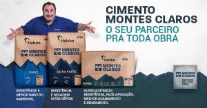 A LafargeHolcim reforça posicionamento de mercado do Cimentos Montes Claros, com campanha "Montes Claros, o parceiro pra toda obra".