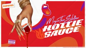 Popeyes apresenta, com o objetivo de anunciar a chegada do novo molho Hottie Sauce, uma parceria inédita com o fenômeno Megan Thee Stallion.