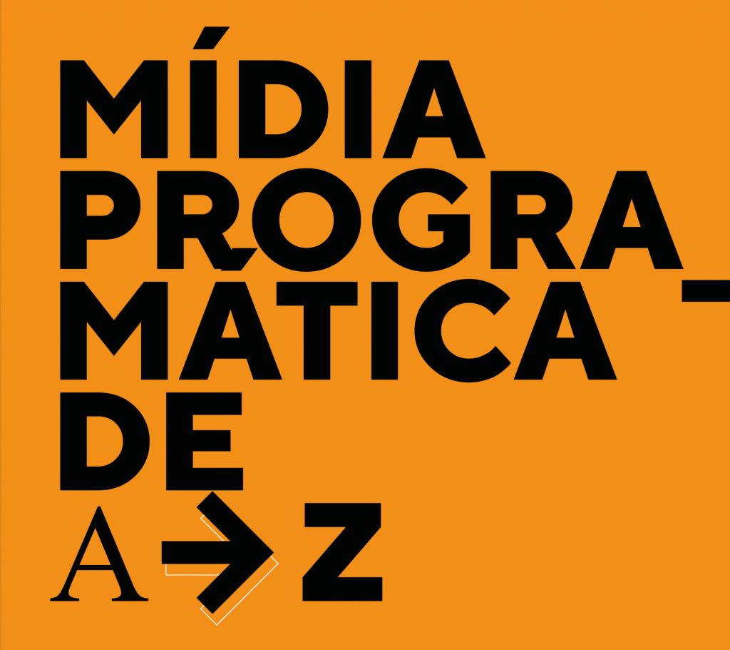"Mídia Programática de A a Z", chega ao mercado com objetivo de ser um guia completo para quem quer conhecer mais sobre mídia programática.