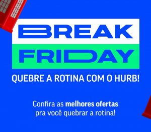 O Hurb, inspirado no lema “quebrar a rotina”, lança ação para a Black Friday em novembro, com ações no site, aplicativos e redes sociais.