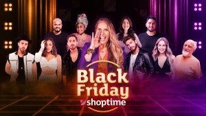 O Shoptime apresenta, nesta Black Friday, a campanha "Black Friday Shoptime - o jogo de ofertas em que você sempre sai ganhando".