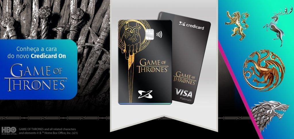 Credicard lança seu cartão de crédito de edição temática do Credicard On estampado com imagens da franquia Game of Thrones.
