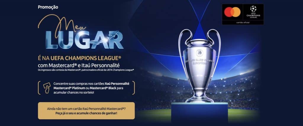 O Itaú Personnalité Mastercard inicia a promoção Meu Lugar na UEFA Champions League, que vai sortear viagens para a final na Rússia.
