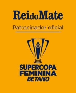 Rei do Mate patrocina a Supercopa Feminina Betano 2022.