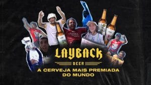 A nova campanha institucional da LayBack será lançada no dia 2 de fevereiro e reúne o time de atletas campeões da marca.