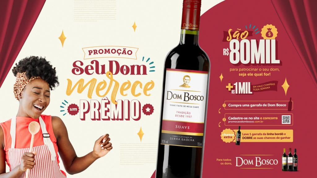 Neste dia 1 de junho, começa a nova promoção do Vinho Dom Bosco, que conta com o mote "Seu Dom Merece Um Prêmio".