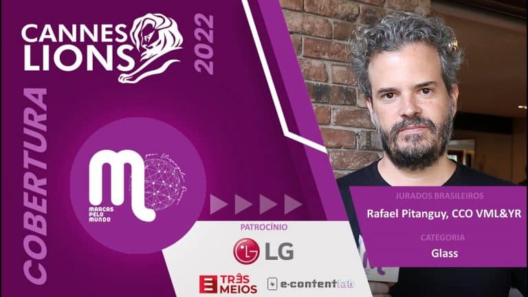 Conversamos com Rafael Pitanguy, CCO da VML&YR, jurado da categoria Glass, sobre as expectativas para o Cannes Lions 2022.