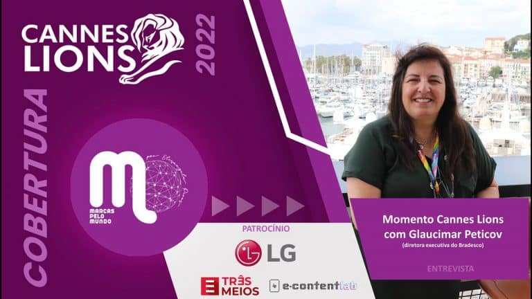 Durante o Festival Internacional de Criatividade Cannes Lions 2022, conversamos com Glaucimar Peticov, Diretora Executiva do Bradesco.