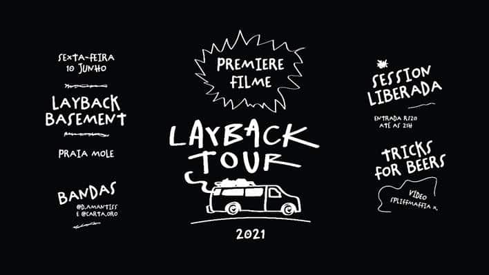 LayBack promove a premiere do filme sobre a LayBack Tour 2021, que levou atletas renomados para fazerem manobras nas pistas da empresa.