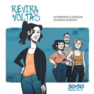 A Moringa idealiza para o Sebrae a campanha "Reviravoltas", que propõe aproximar ainda mais os empreendedores da marca.
