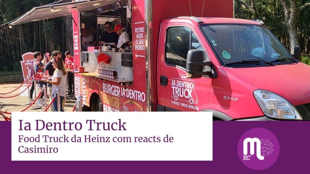 O Ia Dentro Truck, Food Truck da Heinz que transforma reacts de Casimiro em cardápio de burgers estará em São Paulo nos dias 14 e 15.