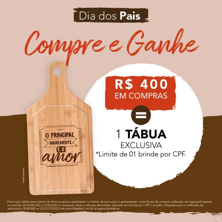 Ilha Plaza celebra Dia dos Pais com promoção "Compre e Ganhe"