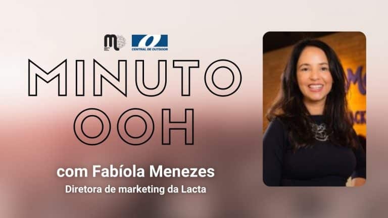 No Minuto OOH de hoje, Fabíola Menezes, diretora de marketing de chocolates da Mondelez Brasil, comenta sobre mídia exterior.