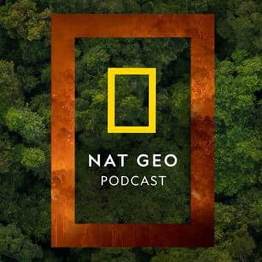 National Geographic Brasil apresenta episódios do programa de áudio “Nat Geo Podcast” com assuntos sobre sustentabilidade e meio ambiente.