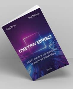 Maya Mattiazzo e Felipe Morais, publicitários e especialistas em estratégias e transformação digital, lançam hoje livro sobre o Metaverso.