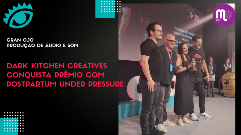 El Ojo 2022 - Dark Kitchen Creatives conquista Gran Ojo em Produção de Áudio e Som