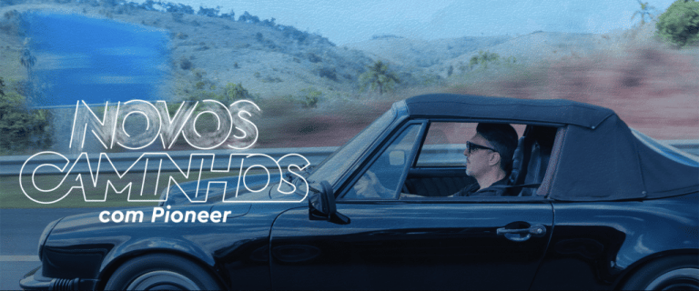 “Novos Caminhos com Pioneer” é a mais nova campanha da Pioneer do Brasil, marca líder em som automotivo, criada pela E-Content Lab