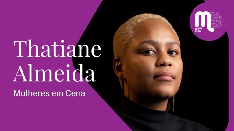 Confira entrevista com Thatiane Almeida, diretora de cena da MAGMA, que aos 27 anos, carrega um olhar jovem e inovador sobre cinema.
