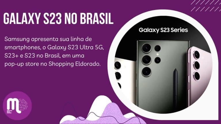 A Samsung apresentou, pela primeira vez, sua linha de smartphones, o Galaxy S23 Ultra 5G, o Galaxy S23+ 5G e o Galaxy S23 5G.