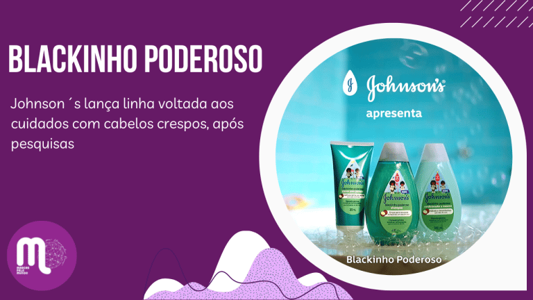 Johnson´s lança linha Blackinho Poderoso, voltada aos cuidados com cabelos crespos