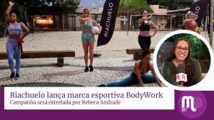 Riachuelo lança marca de esportes BodyWork, que traz a moda fitness com peças versáteis, com campanha estrelada por Rebeca Andrade.