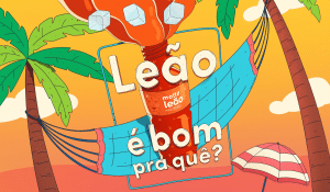 A Chás Leão lançou, em parceria com a agência Ogilvy Brasil e a MOOC, a sua mais recente campanha, "Leão é Bom Pra Quê".