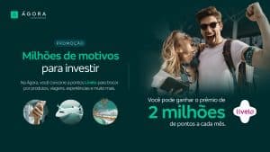 A Ágora Investimentos acaba de lançar a ação “Milhões de motivos para investir”, que irá sortear 2 milhões de pontos Livelo por mês.