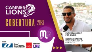 Cannes Lions 2023 - Ganhadores de Entertainment for Music - Papo com Konrad, da KondZilla e jurado