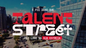 A Talent Marcel acaba de criar a Talent Street, braço focado em Out Of Home, liderada por Gustavo Macedo, CXO.
