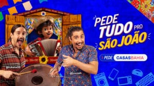 Casas Bahia lança, para celebrar a cultura nordestina e a sazonalidade das festas brasileiras, a campanha "Pede Tudo pro São João". 