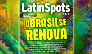 A revista LatinSpots acaba de lançar uma edição especial voltada à indústria criativa e audiovisual do Brasil.