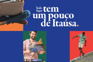 Itaúsa estreia, visando mostrar como seu portfólio age na vida dos brasileiros, uma nova campanha, que traz seu posicionamento de marca.